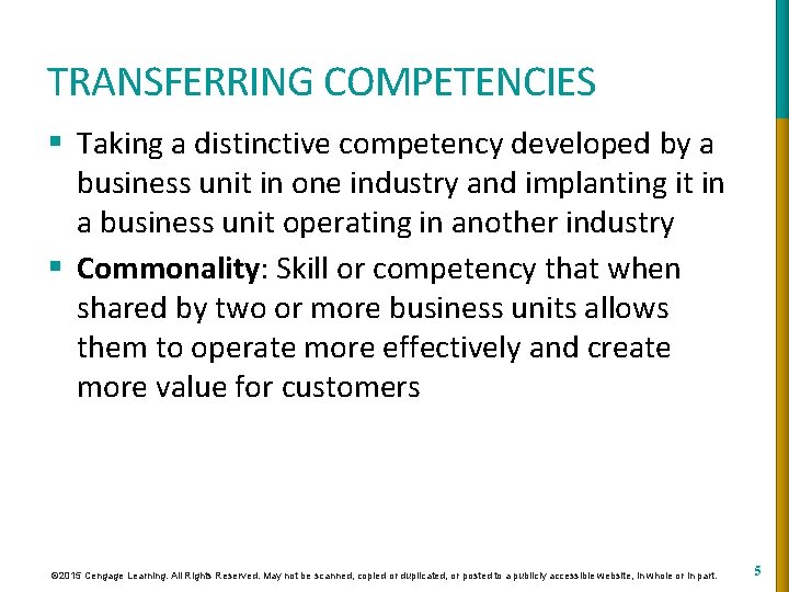 TRANSFERRING COMPETENCIES § Taking a distinctive competency developed by a business unit in one