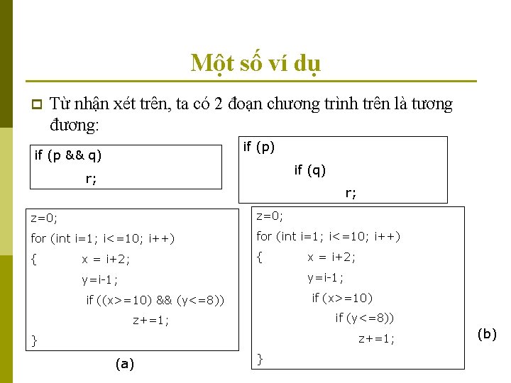 Một số ví dụ p Từ nhận xét trên, ta có 2 đoạn chương