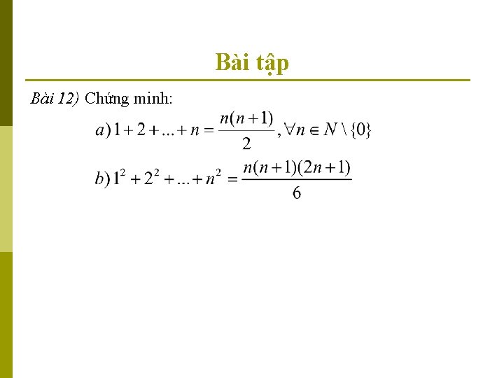 Bài tập Bài 12) Chứng minh: 