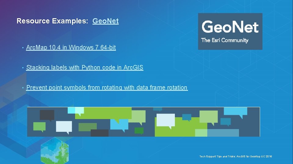 Resource Examples: Geo. Net • Arc. Map 10. 4 in Windows 7 64 -bit