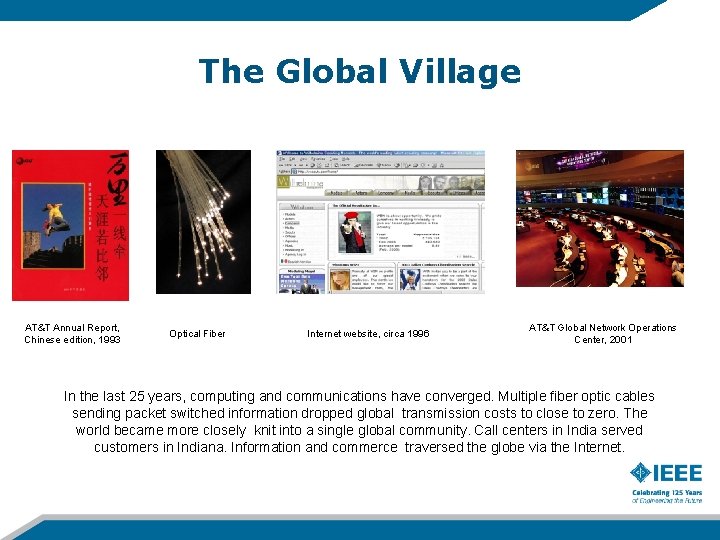 The Global Village AT&T Annual Report, Chinese edition, 1993 Optical Fiber Internet website, circa