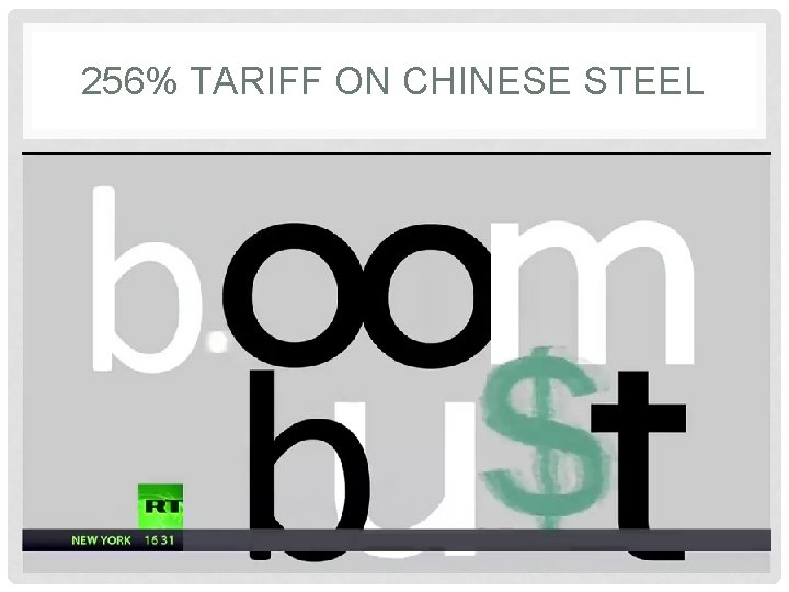 256% TARIFF ON CHINESE STEEL 2/16 