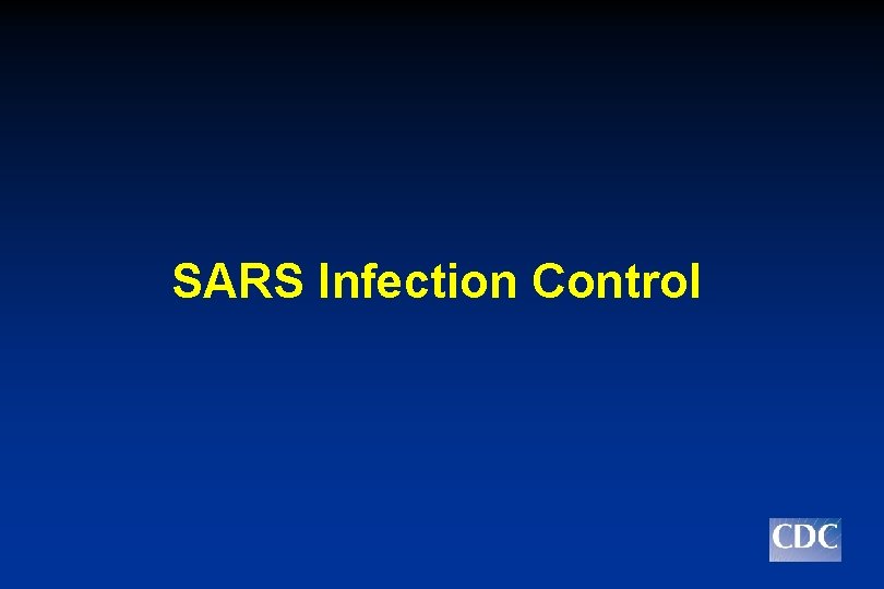 SARS Infection Control 