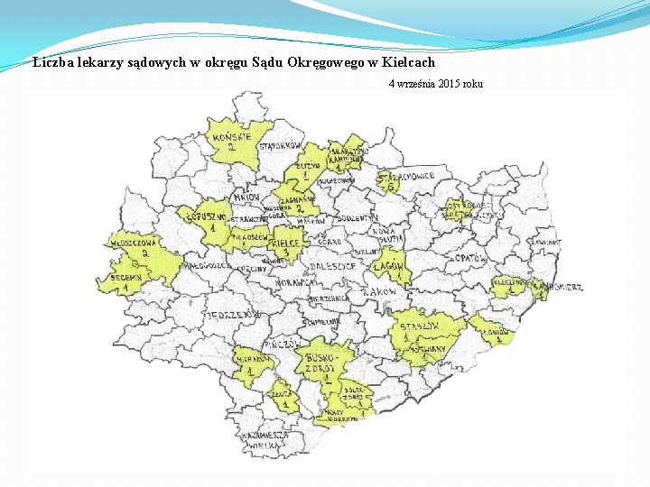 Liczba lekarzy sądowych w okręgu Sądu Okręgowego w Kielcach 4 września 2015 roku 