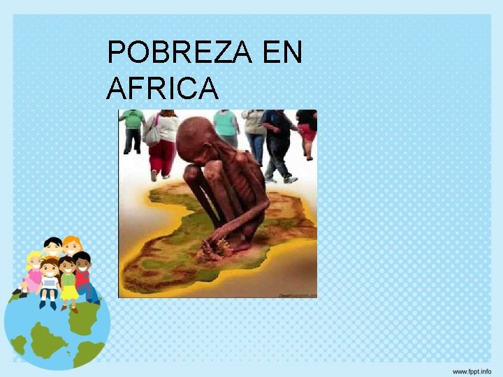 POBREZA EN AFRICA 