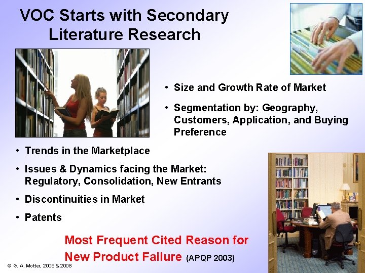 VOC Starts with Secondary Literature Research • Size and Growth Rate of Market •