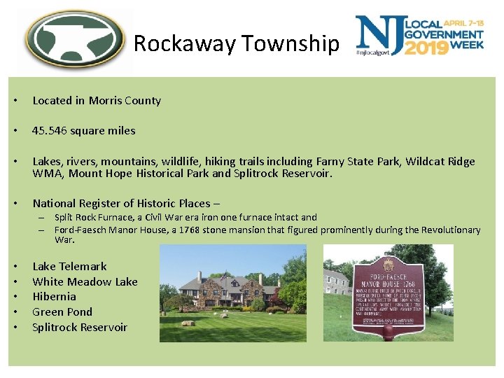 Rockaway Township • Located in Morris County • 45. 546 square miles • Lakes,