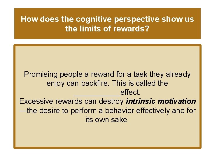 How does the cognitive perspective show us the limits of rewards? Promising people a