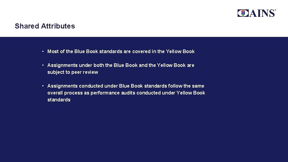 Shared Attributes • Most of the Blue Book standards are covered in the Yellow