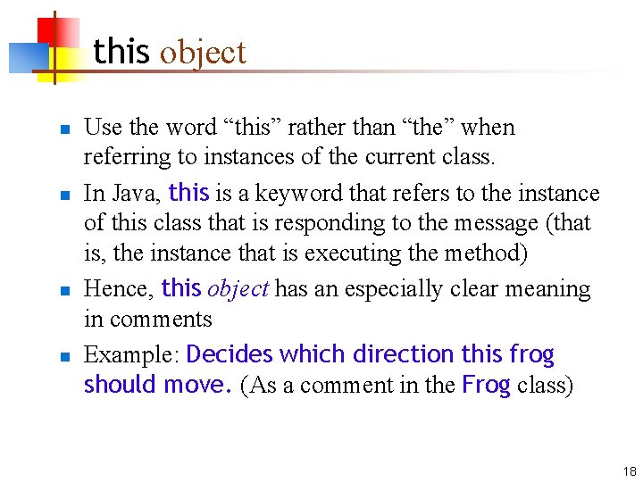 this object n n Use the word “this” rather than “the” when referring to
