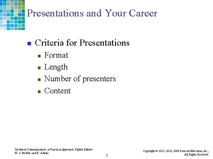Presentations and Your Career n Criteria for Presentations n n Format Length Number of