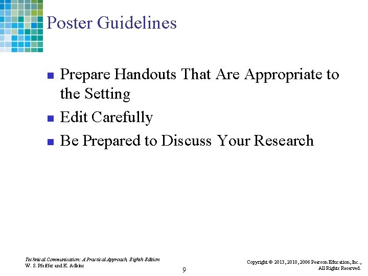 Poster Guidelines n n n Prepare Handouts That Are Appropriate to the Setting Edit