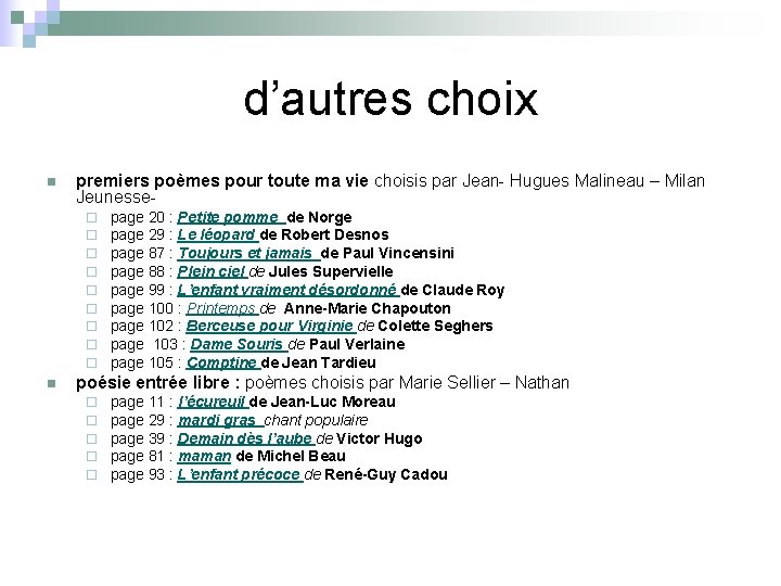 d’autres choix n premiers poèmes pour toute ma vie choisis par Jean- Hugues Malineau