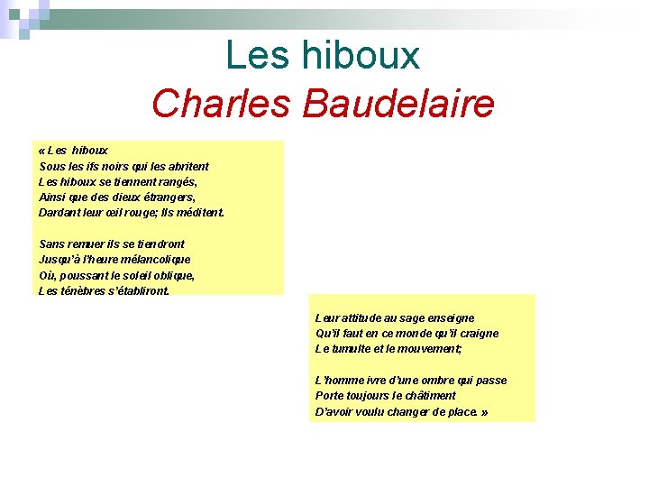Les hiboux Charles Baudelaire « Les hiboux Sous les ifs noirs qui les abritent