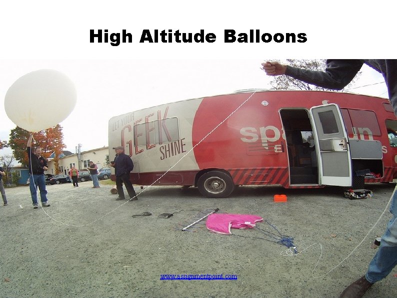 High Altitude Balloons www. assignmentpoint. com 