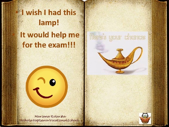  • I wish I had this lamp! • It would help me for