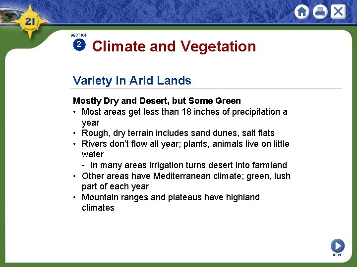 SECTION 2 Climate and Vegetation Variety in Arid Lands Mostly Dry and Desert, but