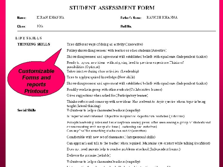 Customizable Forms and reports Printouts 