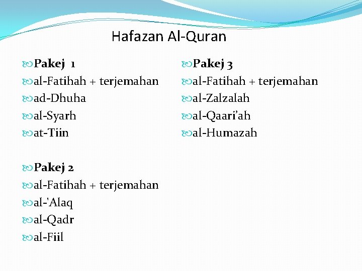 Hafazan Al-Quran Pakej 1 al-Fatihah + terjemahan ad-Dhuha al-Syarh at-Tiin Pakej 2 al-Fatihah +