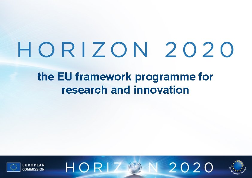 the EU framework programme for research and innovation 