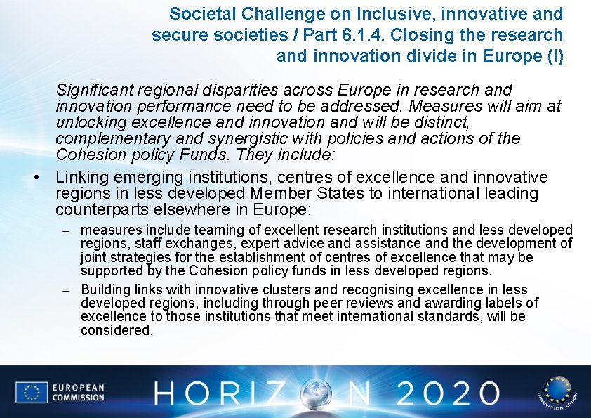 Societal Challenge on Inclusive, innovative and secure societies / Part 6. 1. 4. Closing
