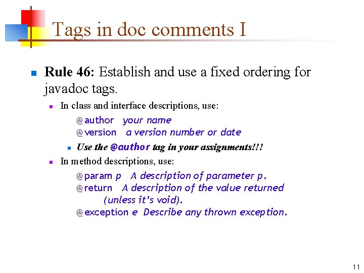 Tags in doc comments I n Rule 46: Establish and use a fixed ordering