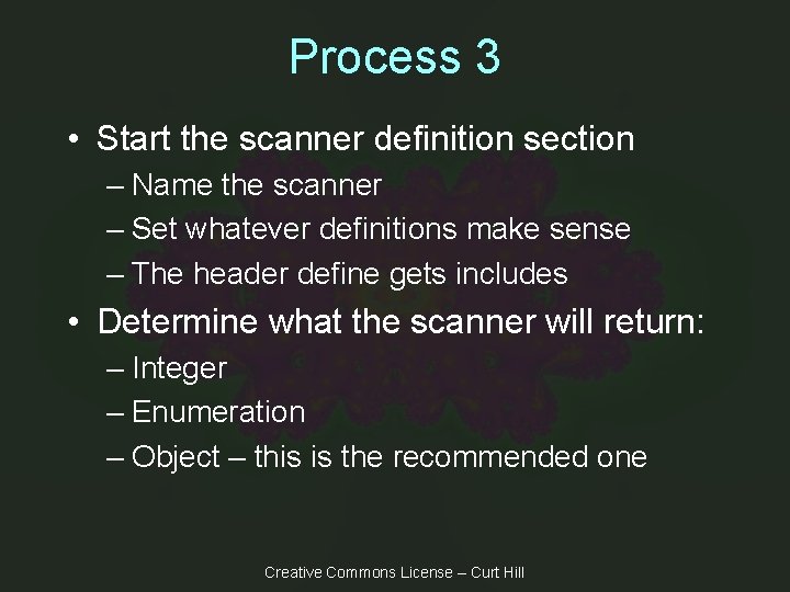 Process 3 • Start the scanner definition section – Name the scanner – Set