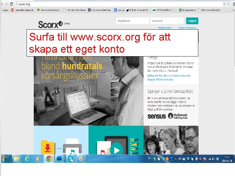 Surfa till www. scorx. org för att skapa ett eget konto 