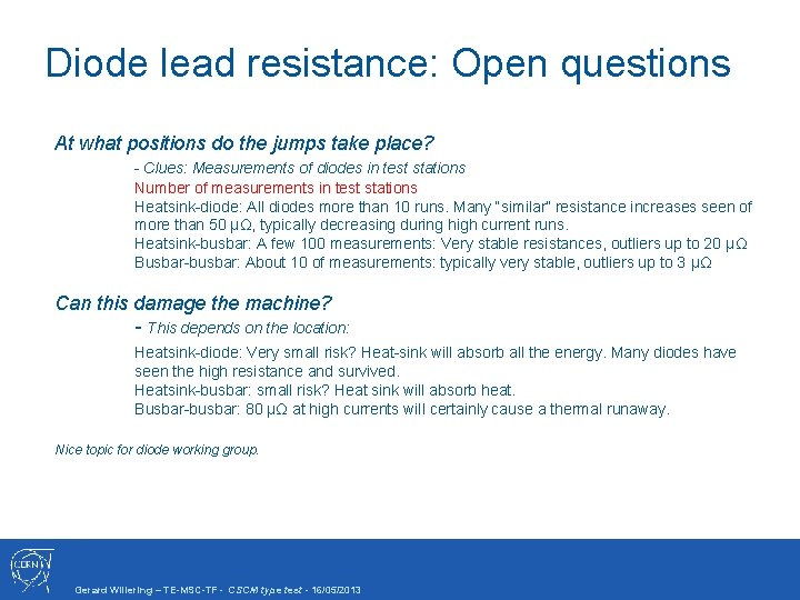 Diode lead resistance: Open questions At what positions do the jumps take place? -