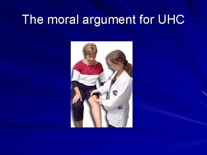 The moral argument for UHC 