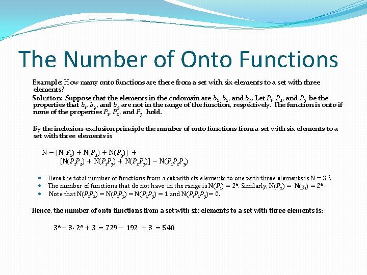 The Number of Onto Functions Example: How many onto functions are there from a The Number of Onto Functions Example: How many onto functions are there from a