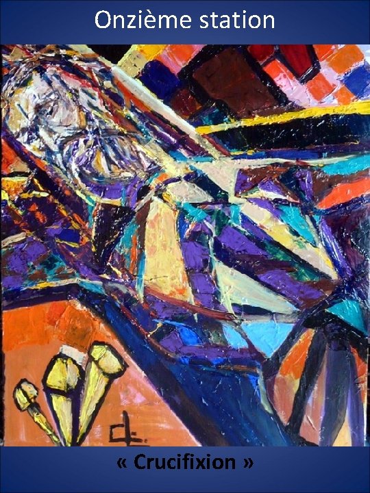 Onzième station « Crucifixion » 