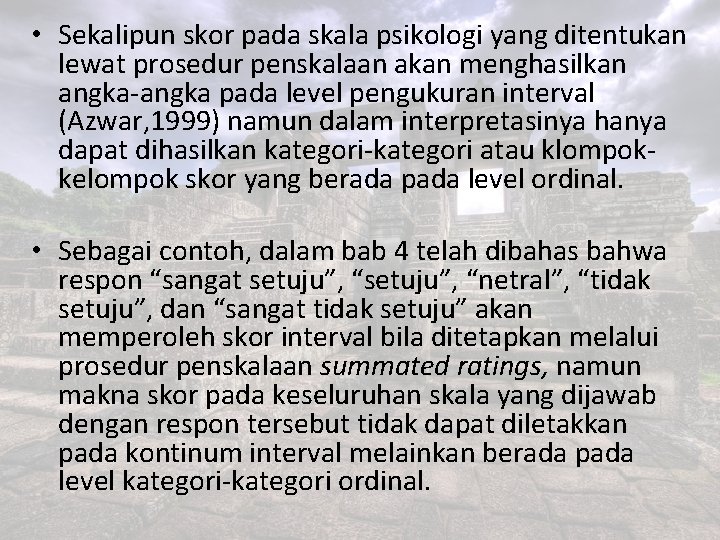 Interpretasi skor Sisi diagnostika suatu proses pengukuran atribut