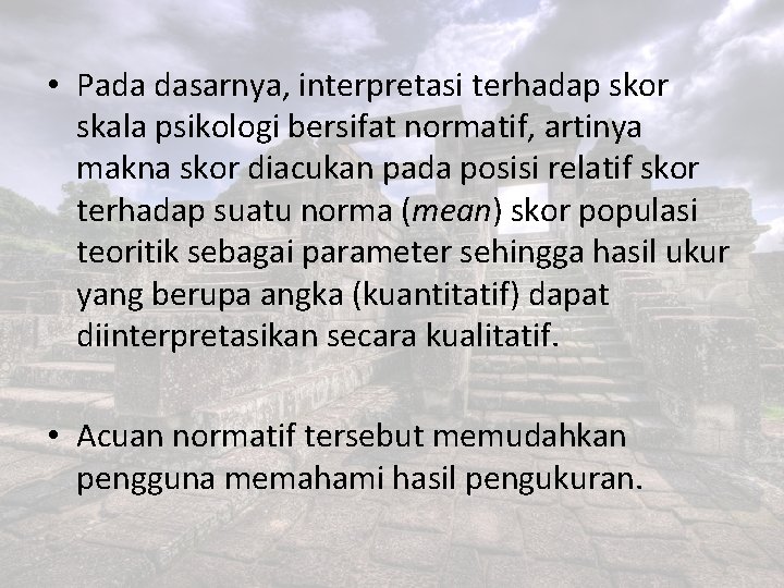 Interpretasi skor Sisi diagnostika suatu proses pengukuran atribut