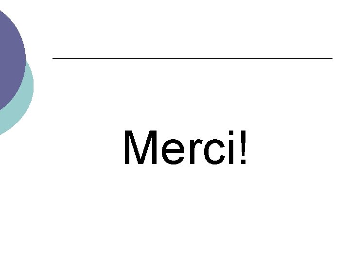 Merci! 