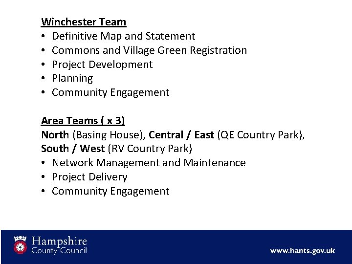 Winchester Team • Definitive Map and Statement • Commons and Village Green Registration •