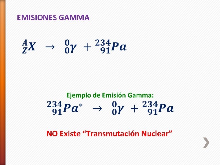 EMISIONES GAMMA NO Existe “Transmutación Nuclear” 