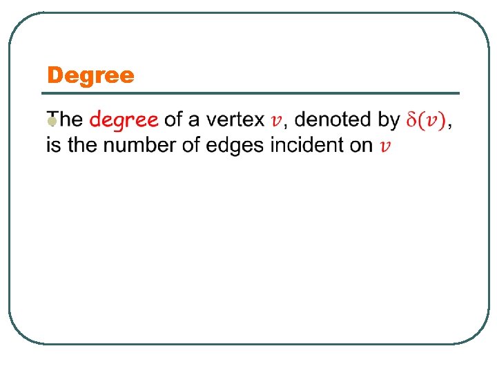 Degree l 