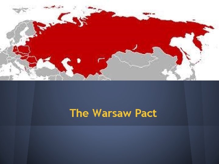 The Warsaw Pact 