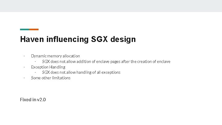 Haven influencing SGX design - Dynamic memory allocation SGX does not allow addition of Haven influencing SGX design - Dynamic memory allocation SGX does not allow addition of
