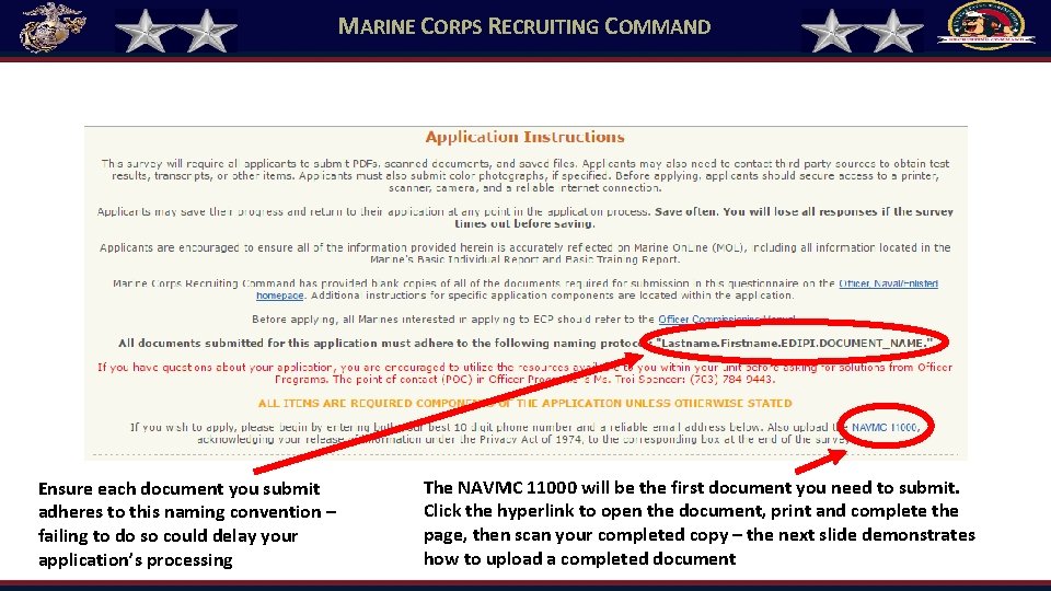 MARINE CORPS RECRUITING COMMAND Ensure each document you submit adheres to this naming convention MARINE CORPS RECRUITING COMMAND Ensure each document you submit adheres to this naming convention