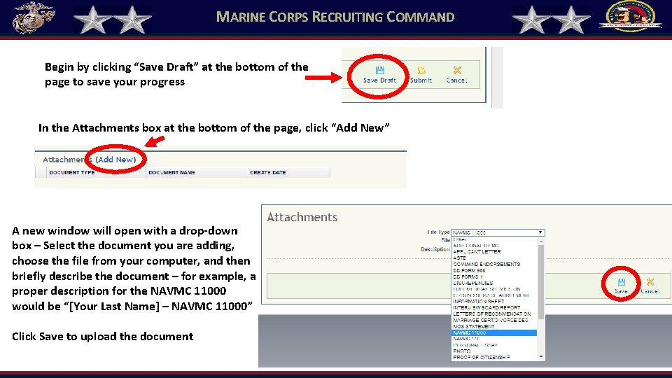 MARINE CORPS RECRUITING COMMAND Begin by clicking “Save Draft” at the bottom of the MARINE CORPS RECRUITING COMMAND Begin by clicking “Save Draft” at the bottom of the