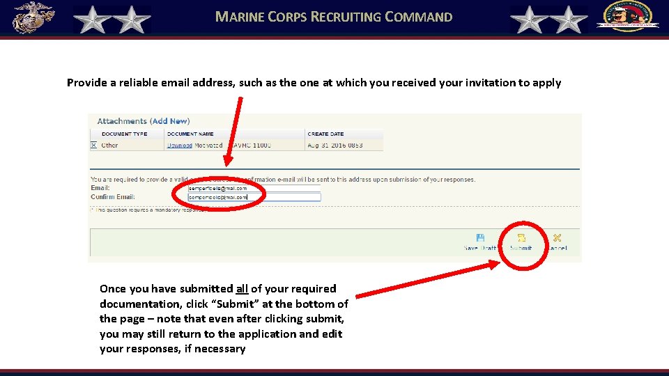 MARINE CORPS RECRUITING COMMAND Provide a reliable email address, such as the one at MARINE CORPS RECRUITING COMMAND Provide a reliable email address, such as the one at