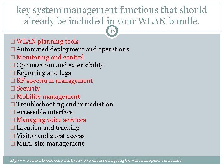 key system management functions that should already be included in your WLAN bundle. 48