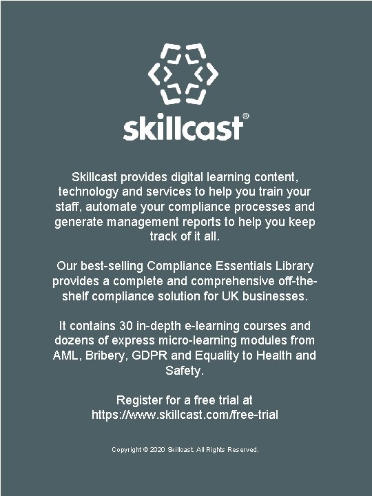 Skillcast provides digital learning content, technology and services to help you train your staff,