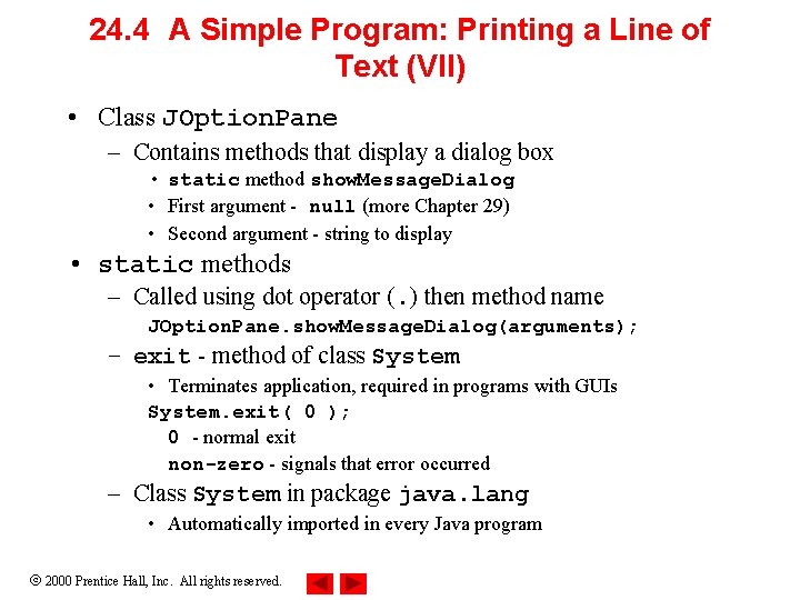 24. 4 A Simple Program: Printing a Line of Text (VII) • Class JOption.
