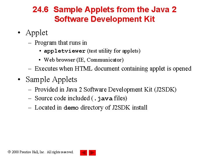 24. 6 Sample Applets from the Java 2 Software Development Kit • Applet –