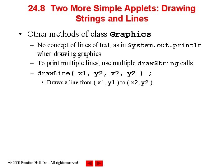 24. 8 Two More Simple Applets: Drawing Strings and Lines • Other methods of