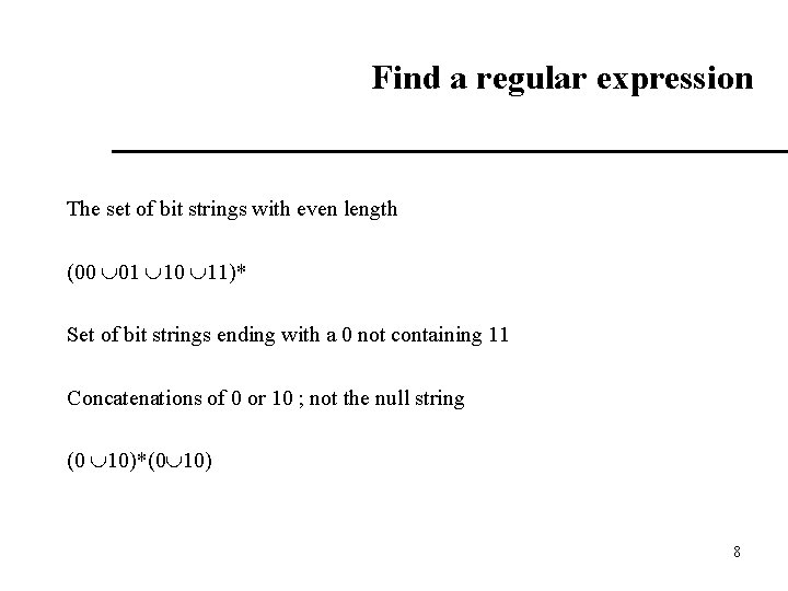 Find a regular expression The set of bit strings with even length (00 01