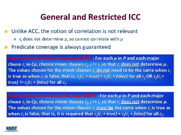 General and Restricted ICC n Unlike ACC, the notion of correlation is not relevant